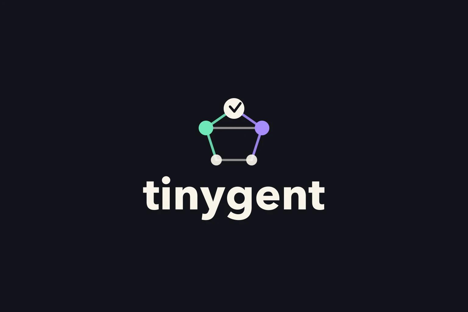 tinygent